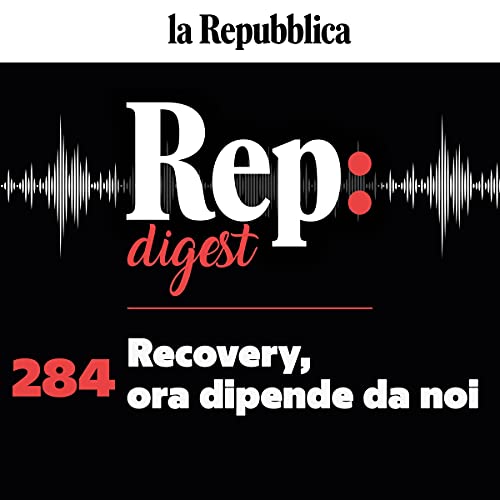 Recovery, ora dipende da noi Audiobook By Raffaele Ricciardi, Rosaria Amato, Claudio Tito, Luciano Nigro, Carlo Cottarelli co