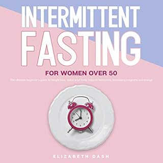 Intermittent Fasting For Women Over 50 Audiolibro Por Elizabeth Dash arte de portada