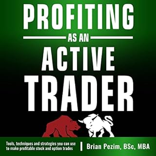 Profiting as an Active Trader Audiobook By Brian Pezim cover art