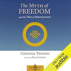 The Myth of Freedom and the Way of Meditation Titelbild