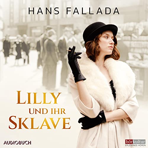 Lilly und ihr Sklave Audiolibro Por Hans Fallada arte de portada