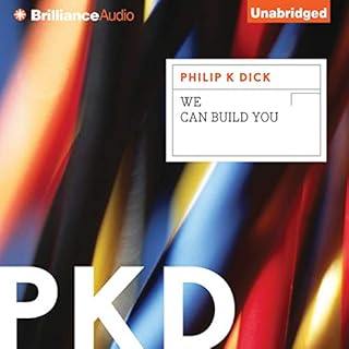 We Can Build You Audiobook By Philip K. Dick cover art