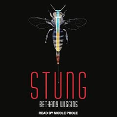 Stung Audiolibro Por Bethany Wiggins arte de portada