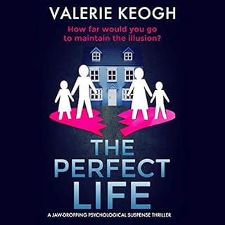 The Perfect Life Audiobook By Valerie Keogh cover art