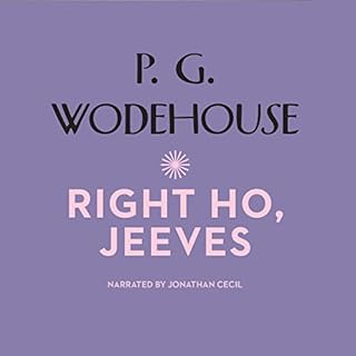 Right Ho, Jeeves Audiobook By P. G. Wodehouse cover art