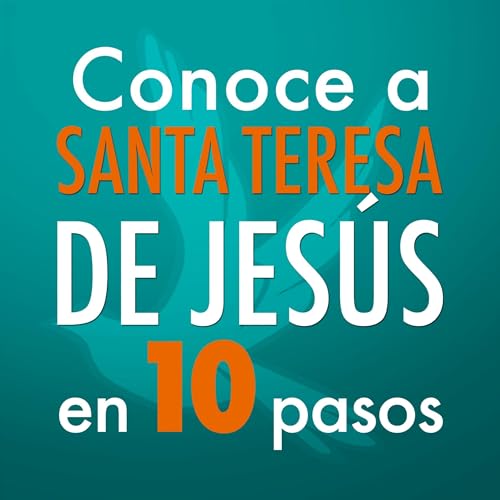 Page de couverture de Conoce a Santa Teresa de Jesús en 10 pasos [Get to Know Saint Teresa of Jesus in 10 Steps]