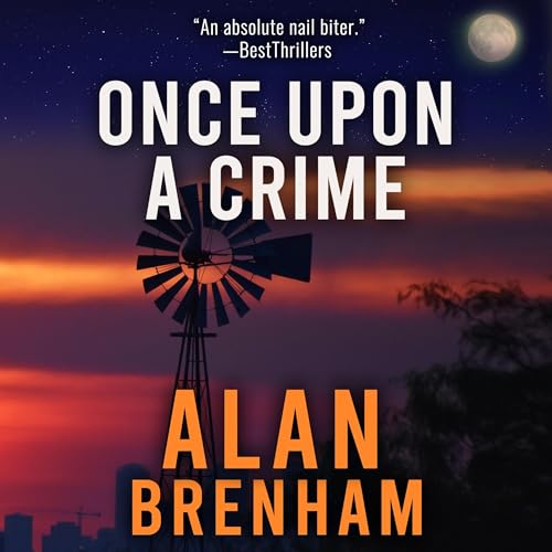 Once Upon a Crime Audiobook By Alan Brenham cover art