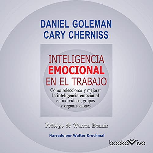 Inteligencia emocional en el trabajo Audiolibro Por Cary Cherniss, Daniel Goleman arte de portada