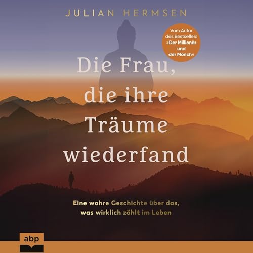 Die Frau, die ihre Träume wiederfand Audiobook By Julian Hermsen cover art