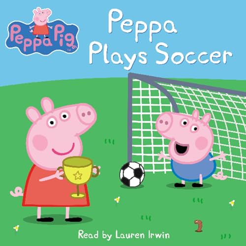 Page de couverture de Peppa Plays Soccer