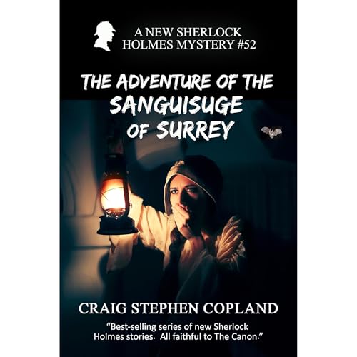 The Adventure of the Sanguisuge of Surrey Audiobook By Craig Stephen Copland cover art