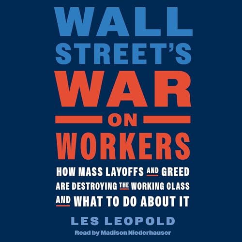 Diseño de la portada del título Wall Street's War on Workers