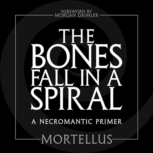 The Bones Fall in a Spiral cover art