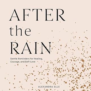 After the Rain Audiobook By Alexandra Elle cover art