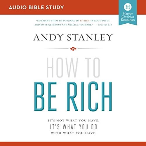 How to Be Rich: Audio Bible Studies cover art