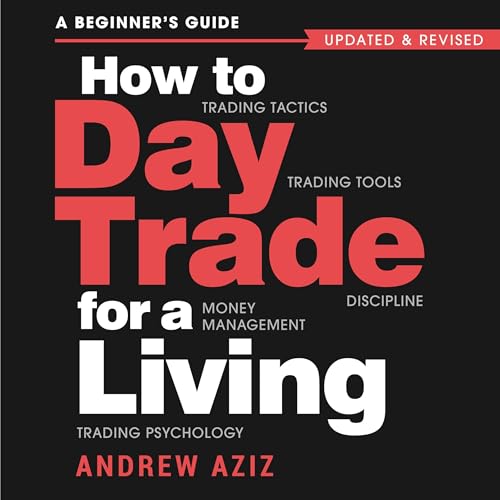 How to Day Trade for a Living Audiolibro Por Andrew Aziz arte de portada