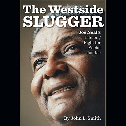 Couverture de The Westside Slugger: Joe Neal's Lifelong Fight for Social Justice