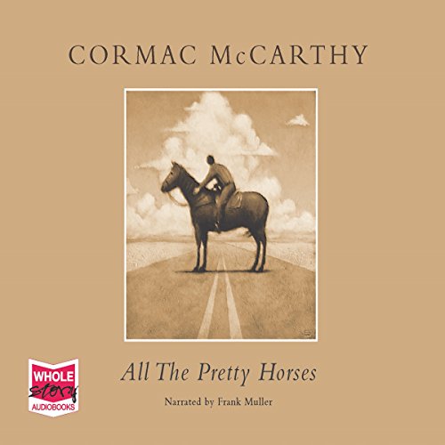 All the Pretty Horses Audiobook By Cormac McCarthy cover art