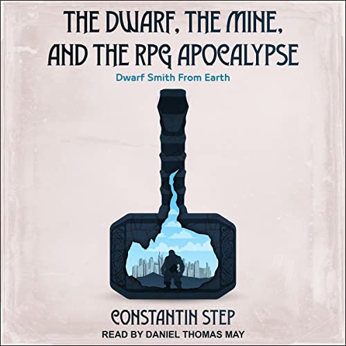 The Dwarf, the Mine, and the RPG Apocalypse cover art