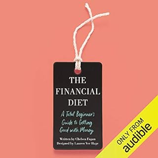 The Financial Diet Audiobook By Chelsea Fagan, Lauren Ver Hage - designer cover art