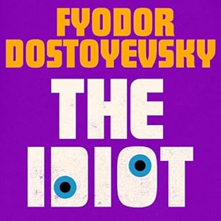 The Idiot Audiolibro Por Fyodor Dostoyevsky arte de portada