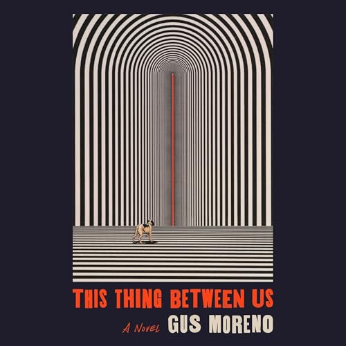 This Thing Between Us Audiolibro Por Gus Moreno arte de portada