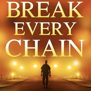 Break Every Chain Audiolibro Por Jonathan E Hickory arte de portada