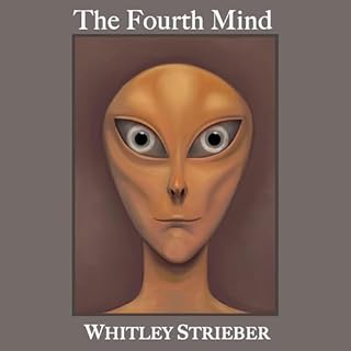 The Fourth Mind Audiobook By Whitley Strieber cover art