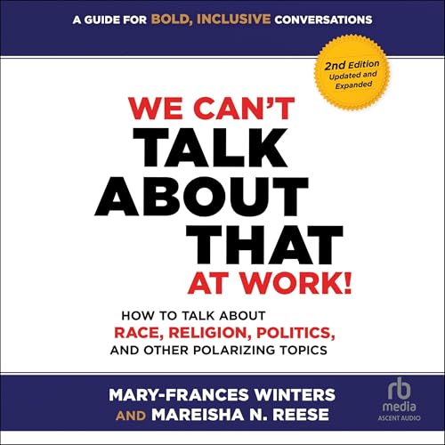 We Can't Talk About That at Work! (Second Edition) Audiolibro Por Mary-Frances Winters, Mareisha N. Reese arte de portada