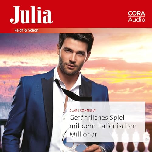 Gefährliches Spiel mit dem italienischen Millionär Audiolibro Por Clare Connelly, Monika Schott - Übersetzer a