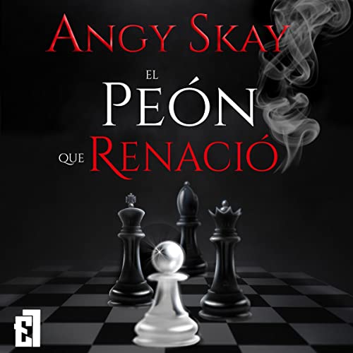 El Peón Que Renació Audiolibro Por Angy Skay arte de portada