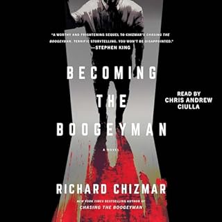 Becoming the Boogeyman Audiolibro Por Richard Chizmar arte de portada