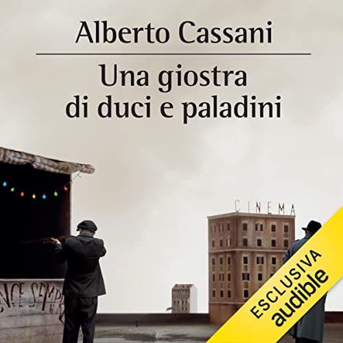 Una giostra di duci e paladini Audiolibro Por Alberto Cassani arte de portada