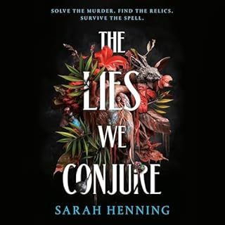 The Lies We Conjure Audiobook By Sarah Henning cover art