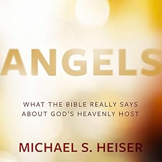 Angels: What the Bible Really Says About God’s Heavenly Host Audiolibro Por Michael S. Heiser arte de portada