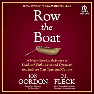 Row the Boat Audiobook By Jon Gordon, P. J. Fleck cover art