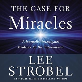 The Case for Miracles Audiolibro Por Lee Strobel arte de portada