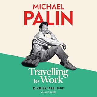 Travelling to Work Audiobook By Michael Palin cover art