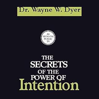 The Secrets of the Power of Intention cover art