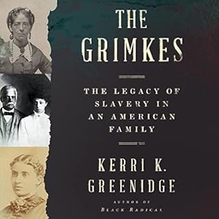 The Grimkes Audiobook By Kerri K. Greenidge cover art