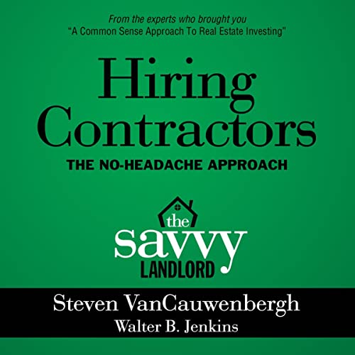 Hiring Contractors The No-Headache Approach Audiobook By Mr Steven R. VanCauwenbergh cover art