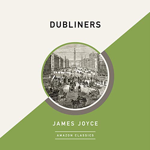 Dubliners (AmazonClassics Edition) Audiolibro Por James Joyce arte de portada