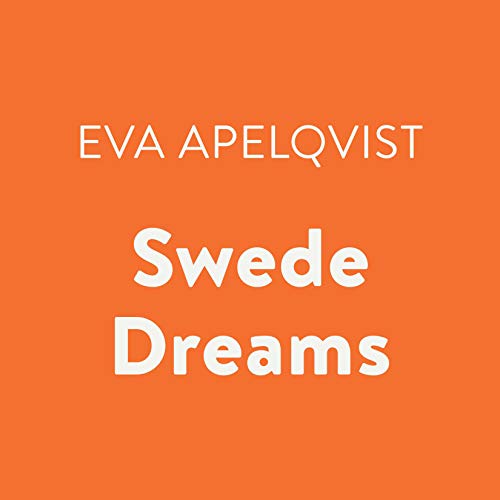 Swede Dreams Audiolibro Por Eva Apelqvist arte de portada