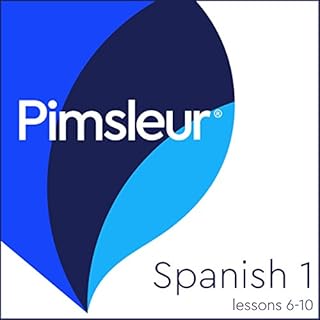 Spanish Level 1 Lessons 6-10 Audiobook By Pimsleur cover art