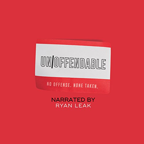 UnOffendable Audiobook By Ryan Leak cover art