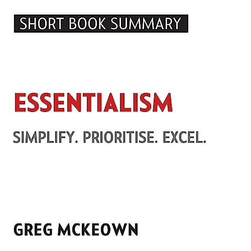 Summary of Essentialsm Audiolibro Por Greg McKeown arte de portada