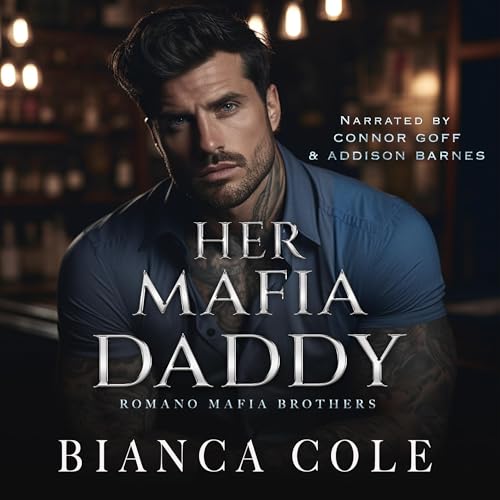 Her Mafia Daddy (A Dark Daddy Romance) Audiolibro Por Bianca Cole arte de portada