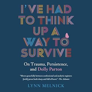 I've Had to Think Up a Way to Survive Audiolibro Por Lynn Melnick arte de portada