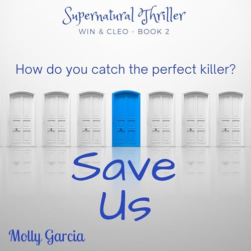 Save Us Audiobook By Molly Garcia cover art