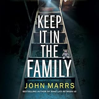 Keep It in the Family Audiolibro Por John Marrs arte de portada